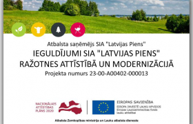 IEGULDĪJUMI SIA “LATVIJAS PIENS”  RAŽOTNES ATTĪSTĪBĀ UN MODERNIZĀCIJĀ